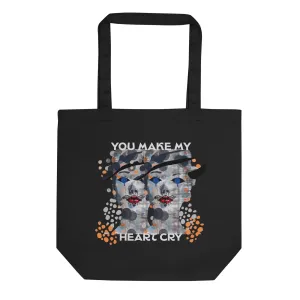 🌶️🌶️🌶️ You Make My Heart Cry - Tote