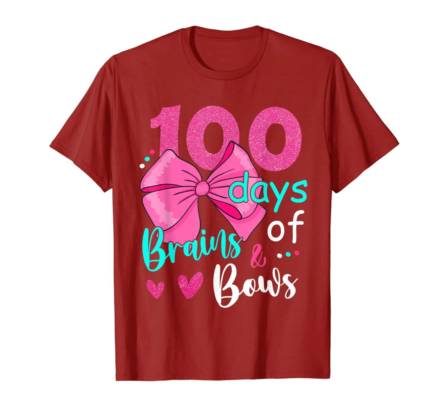 100 Days Of Brains Bows 100th Day Of School Gifts Kids Girls T-Shirt