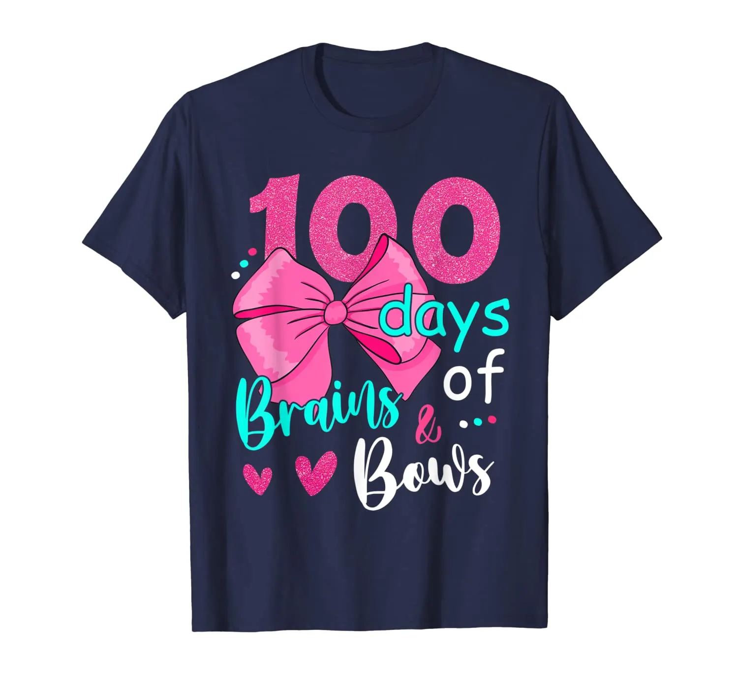 100 Days Of Brains Bows 100th Day Of School Gifts Kids Girls T-Shirt
