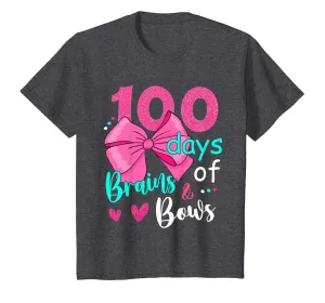 100 Days Of Brains Bows 100th Day Of School Gifts Kids Girls T-Shirt