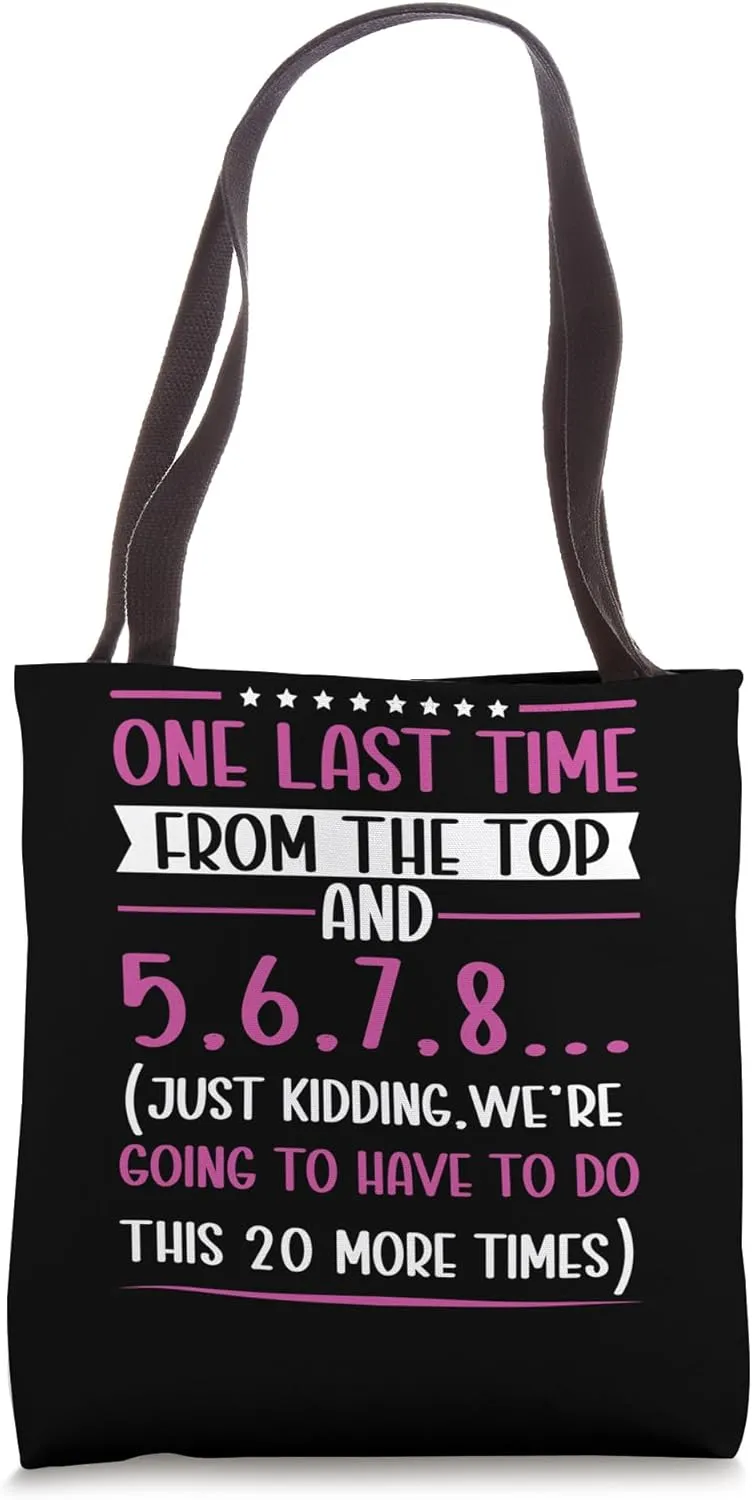 And 5, 6, 7, 8 Dancing Funny Dance Teacher Choreography Tote Bag