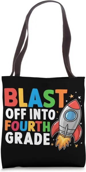 Blast Off Into 4th Grade Fourth First Day Of School Tote Bag
