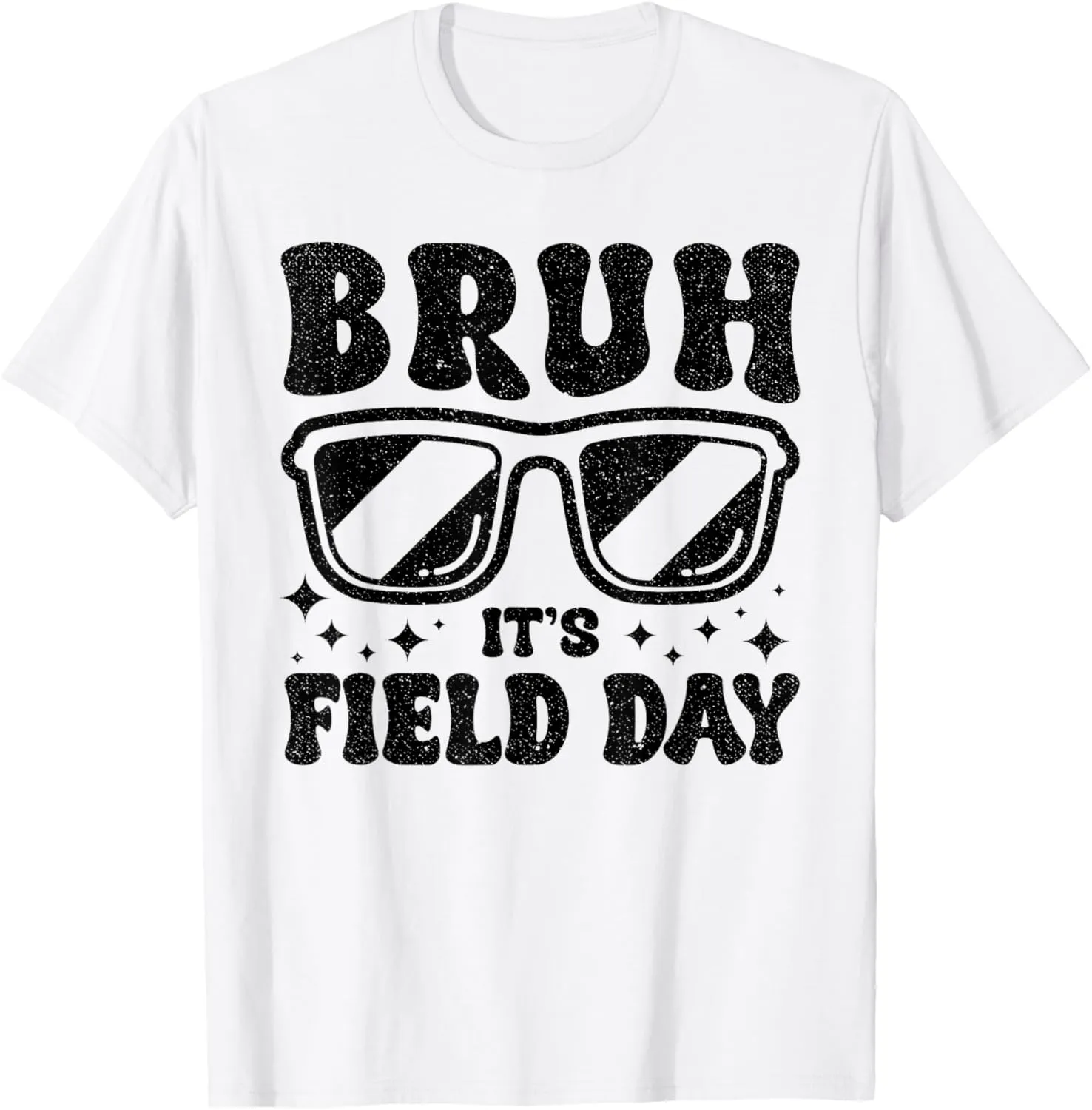 Bruh It's Field Day Teacher Boys Girls Kids Happy Field Day T-Shirt