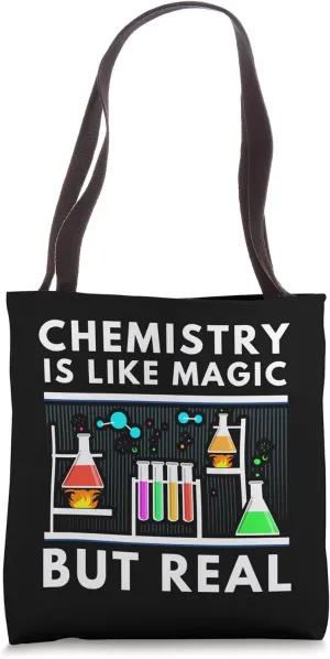 Chemist Chemistry is like Magic Science Teacher Tote Bag