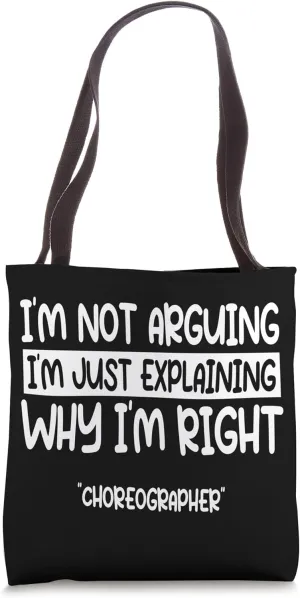 Choreographer Choreography Teacher Dance Instructor Tote Bag
