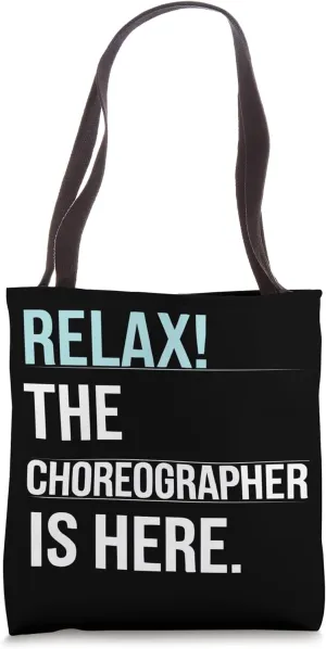 Choreographer Dance Instructor Dancer Dancing Tote Bag
