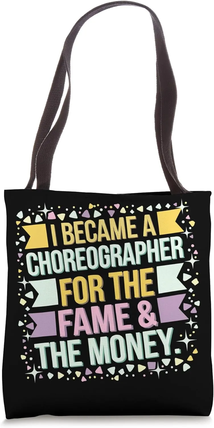 Choreographer Dance Instructor Dancer Dancing Tote Bag