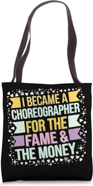 Choreographer Dance Instructor Dancer Dancing Tote Bag