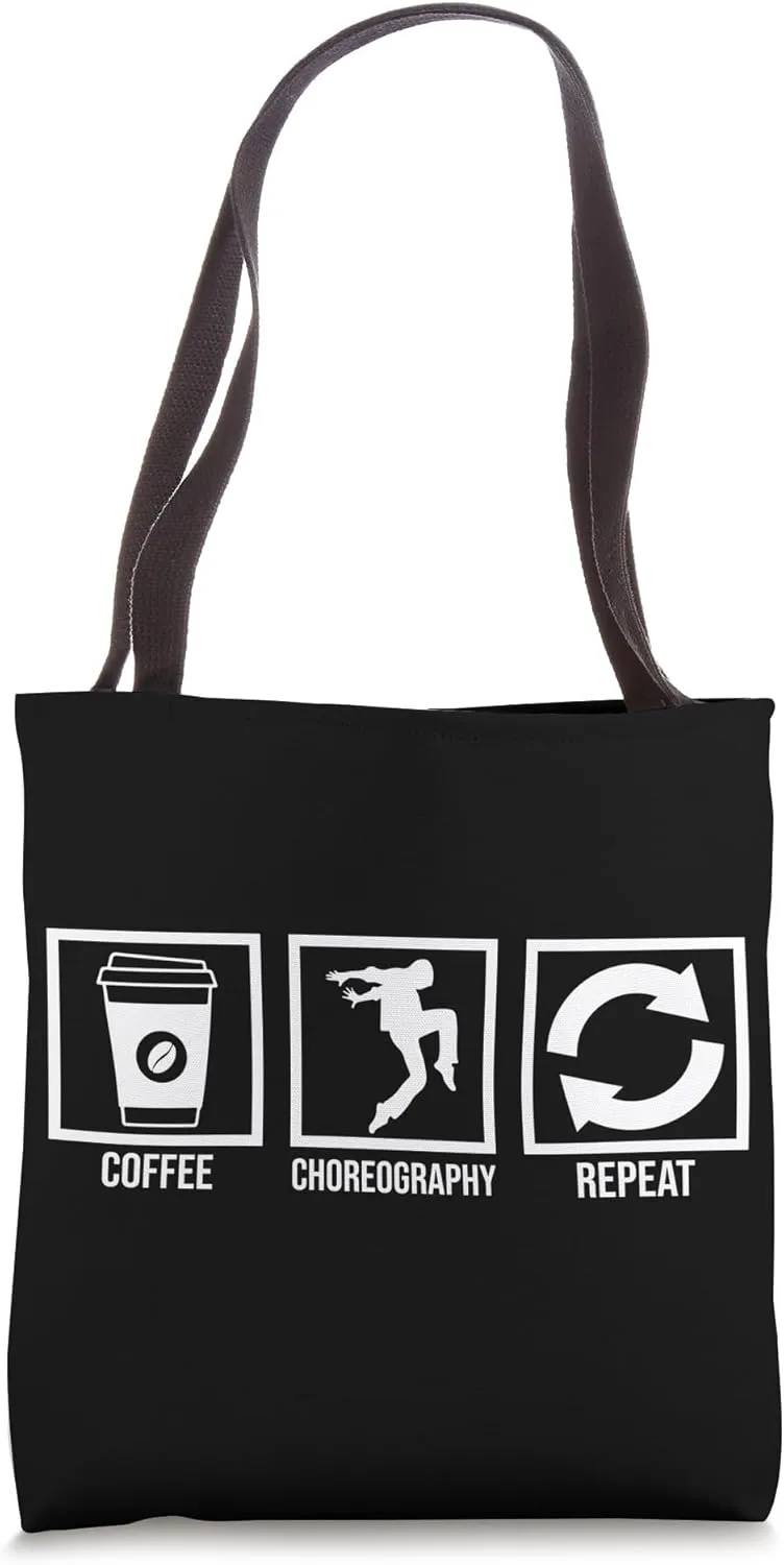 Coffee Choreography Dance Teacher Dancer Dancing Graphic Tote Bag
