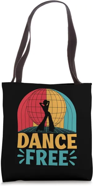 Dance Free Vintage 70’s Dancing Retro Dance Music Tote Bag