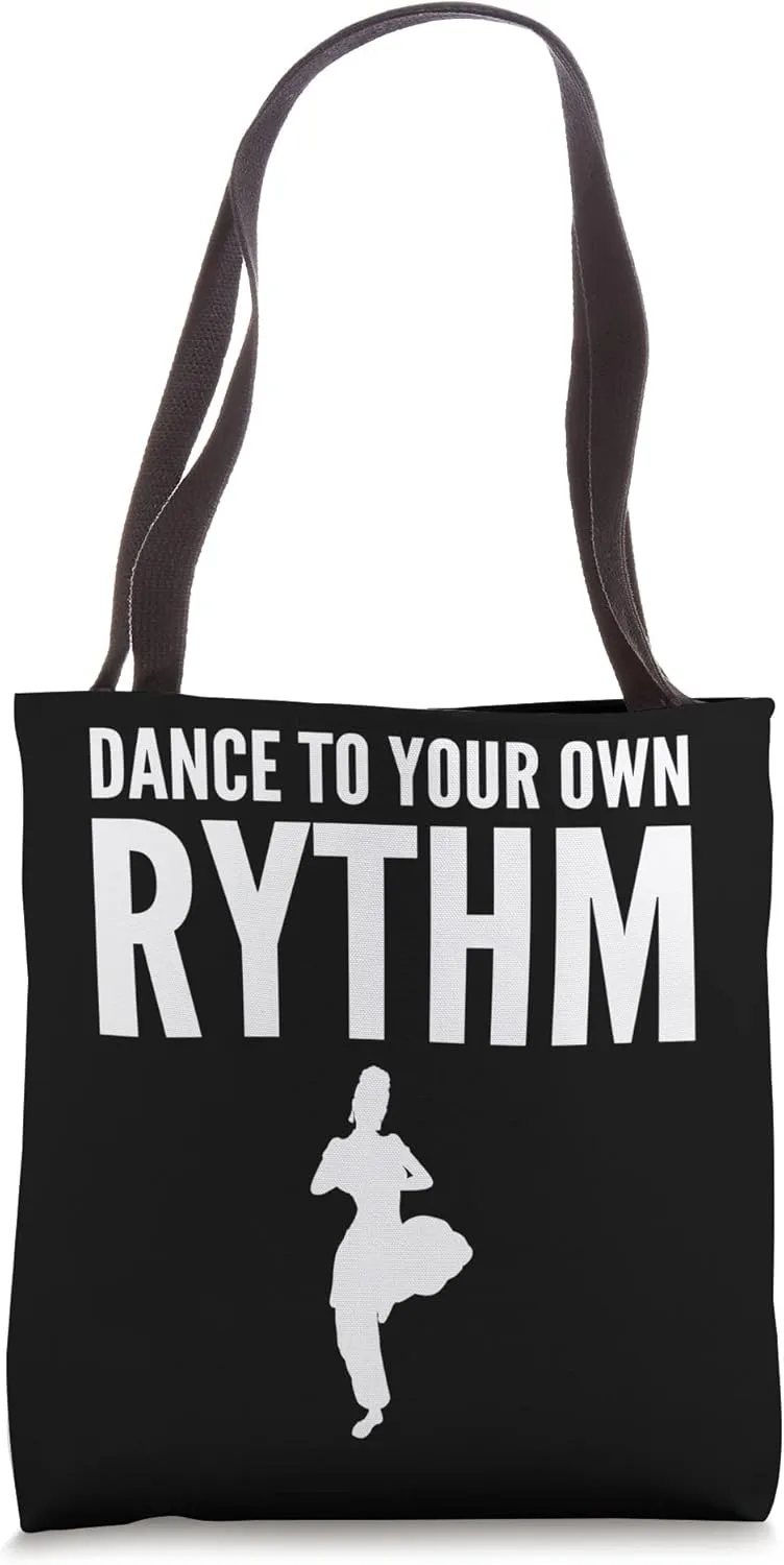 Dance own rhythm Dance Instructor or Coach Tote Bag