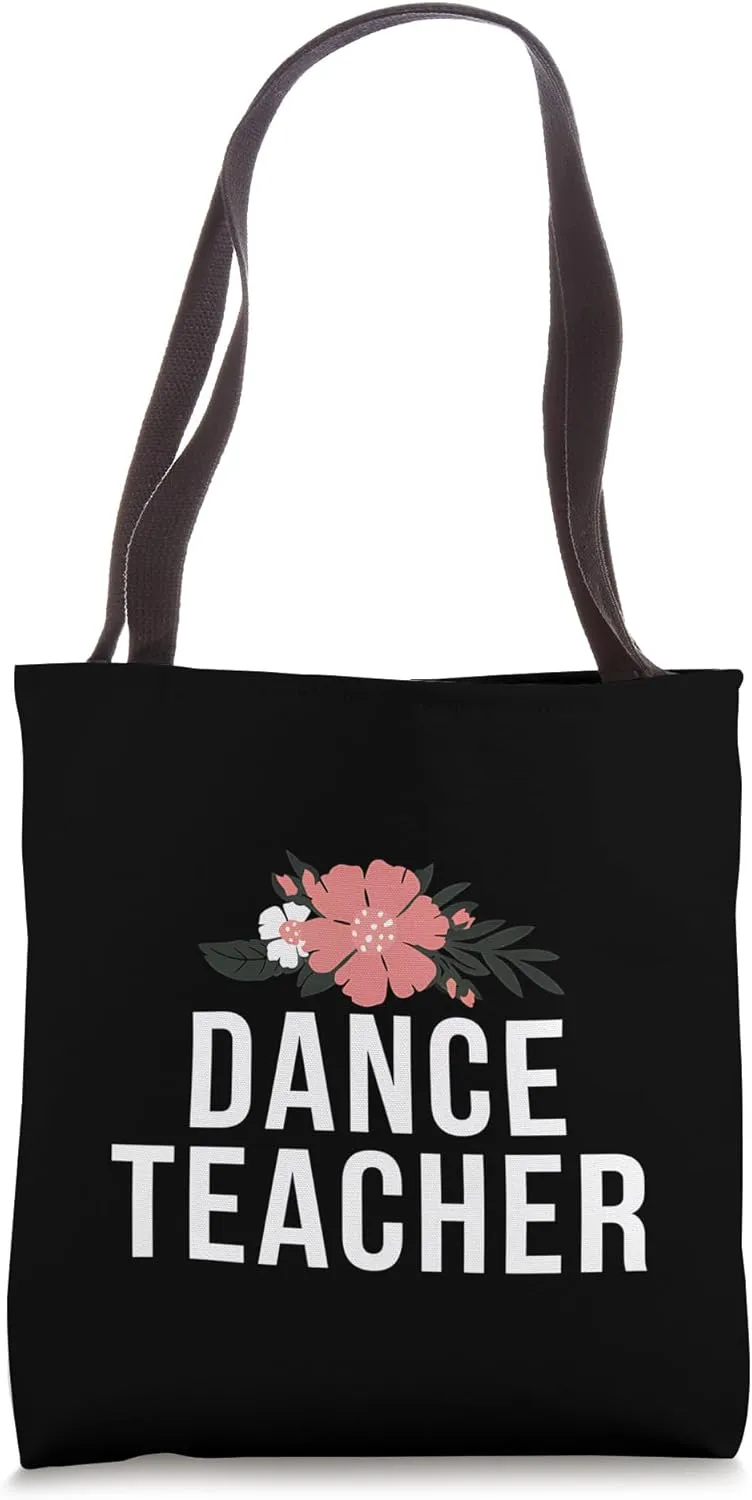 Dance Teacher Design Dancing Instructor Choreographer Tote Bag