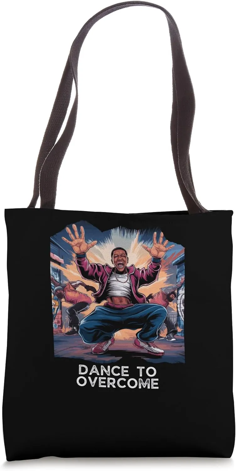 Dance to Overcome - Motivational Dance Art Tote Bag