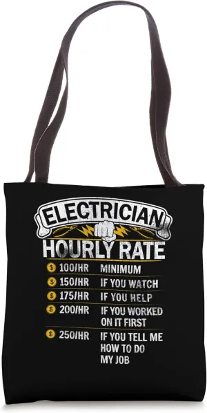 Electrician Hourly Rate Voltage Lineman Circuit Cable Tote Bag