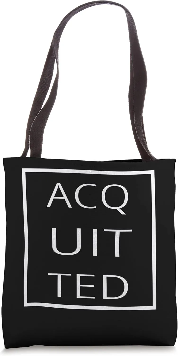 Funny Acquitted For The Innocent And Exonerated Tote Bag