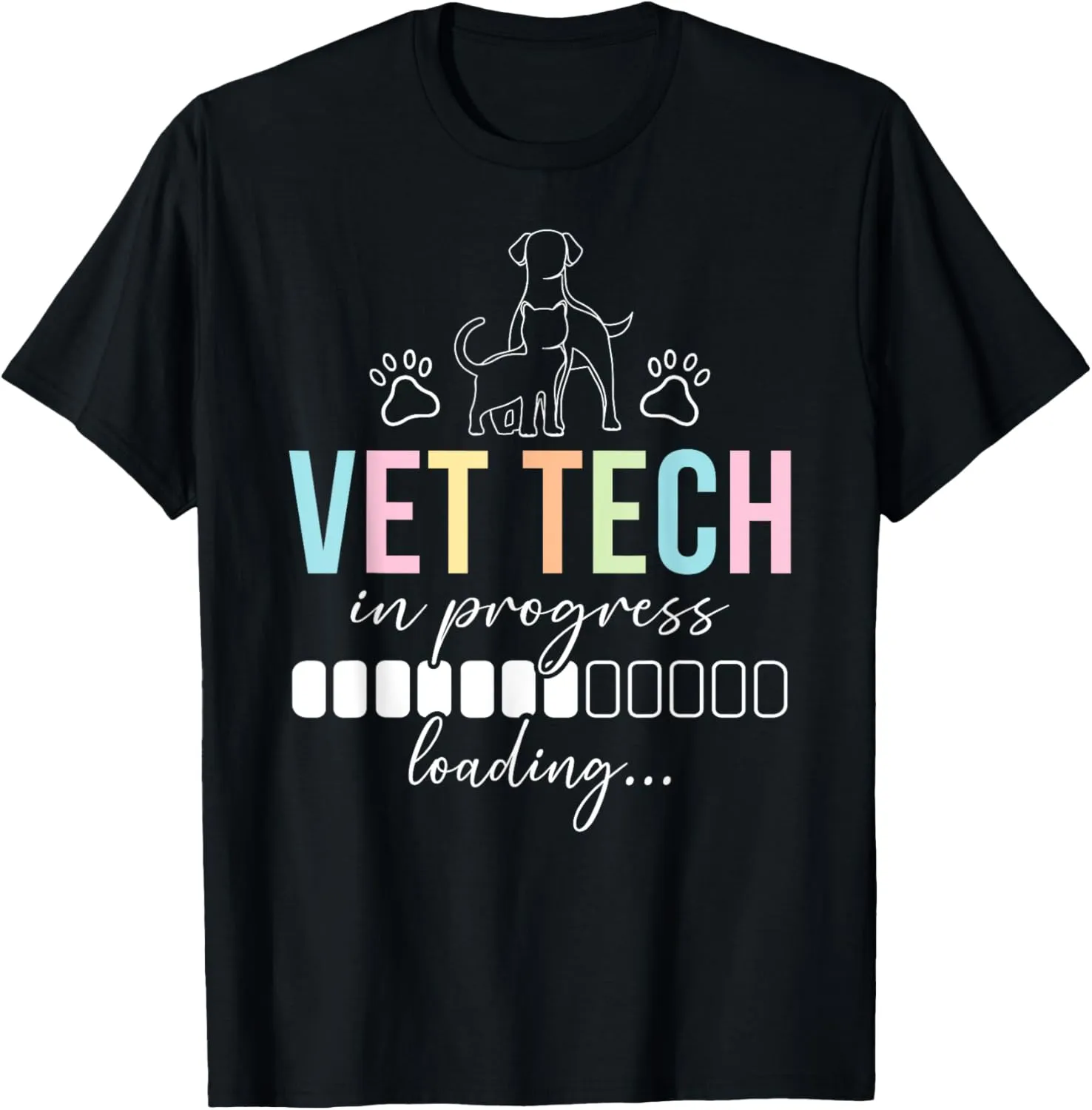 Future Vet Tech In Progress Loading Veterinary Tech Student T-Shirt