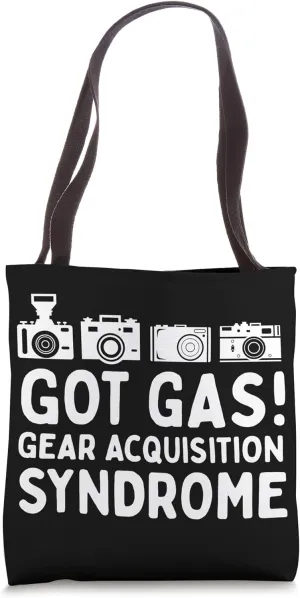 Gear Acquisition Syndrome - Photographer Funny Photography Tote Bag