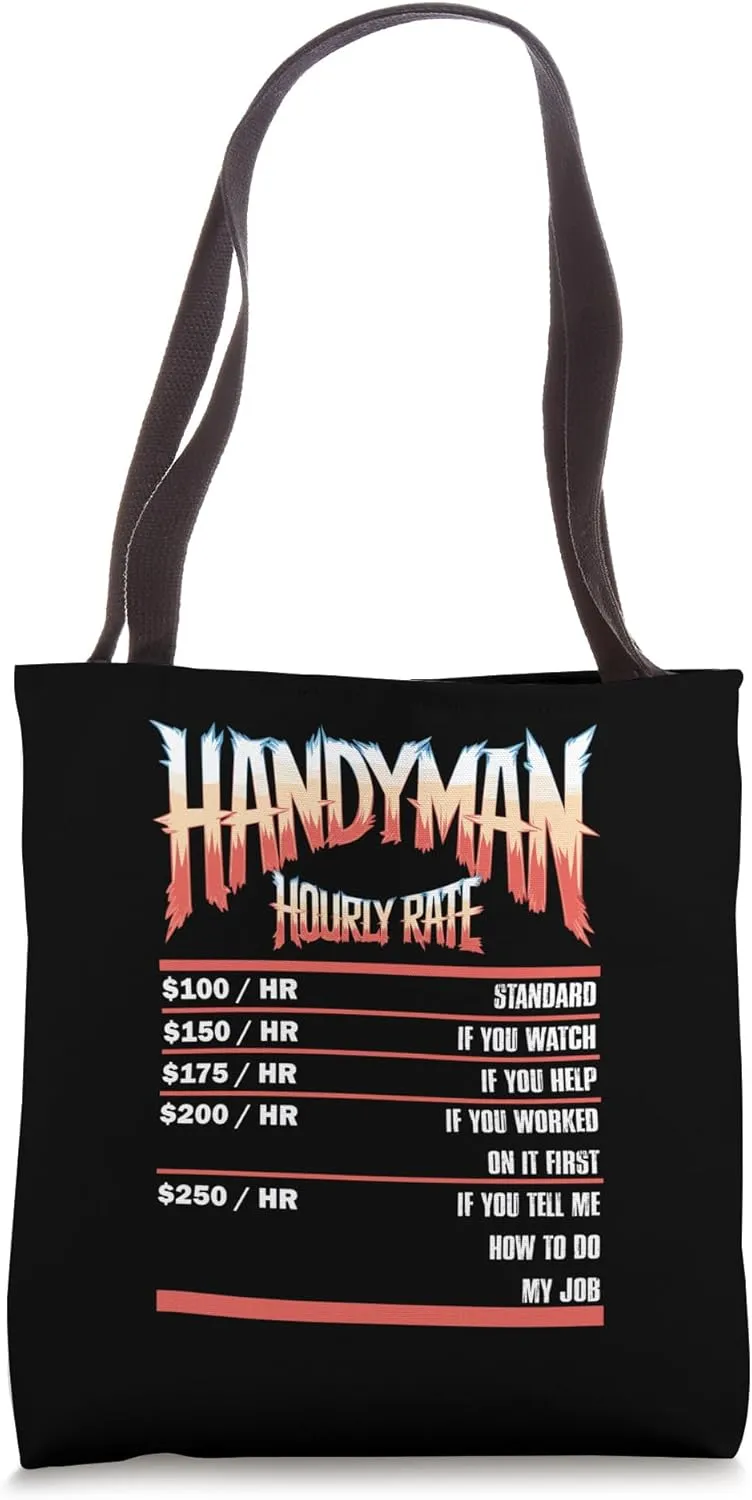 Handyman Hourly Rate Carpenter Craftsman Repairman Tote Bag