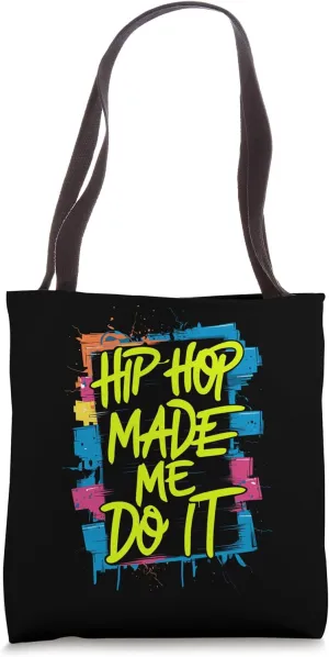 Hip Hop Dancing Breakdancing Rap Music Choreography Tote Bag
