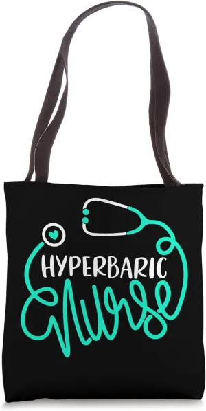 Hyperbaric Nurse Cute Oxygen Therapy Nursing Department RN Tote Bag
