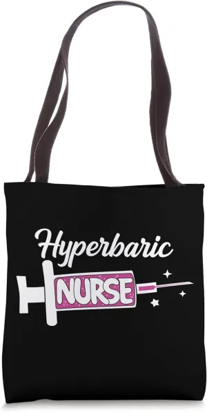 Hyperbaric Nurse Cute Oxygen Therapy Nursing Unit RN Tote Bag