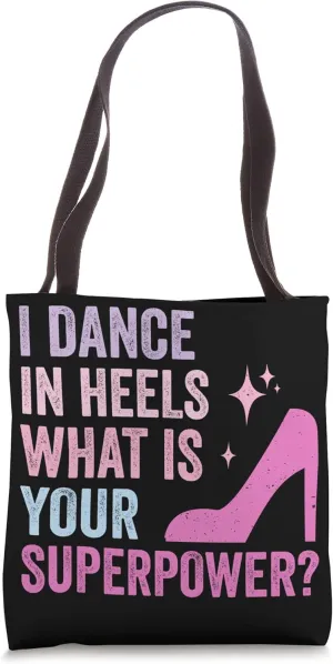 I Dance In Heels Duet Dancer Ballroom Dancing Tote Bag