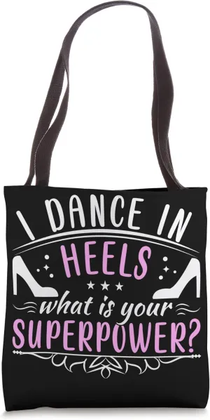 I Dance In Heels Duet Dancer Ballroom Dancing Tote Bag