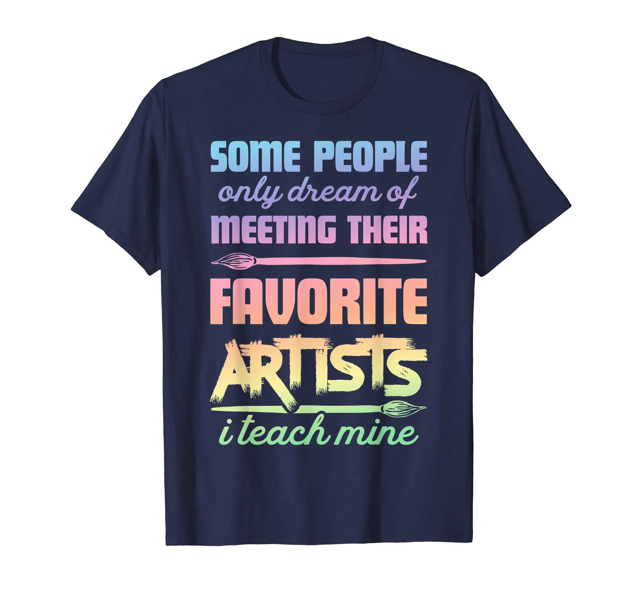 I Teach Mine T Shirt Art Teacher Funny Artists Women Gift