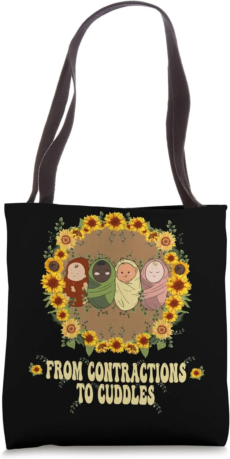 Labor And Delivery Nurse Quote From Contractions To Cuddles Tote Bag