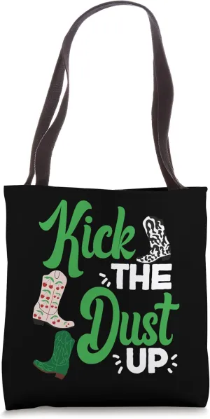 Line Dancing Dance Teacher Kick The Dust Up Tote Bag