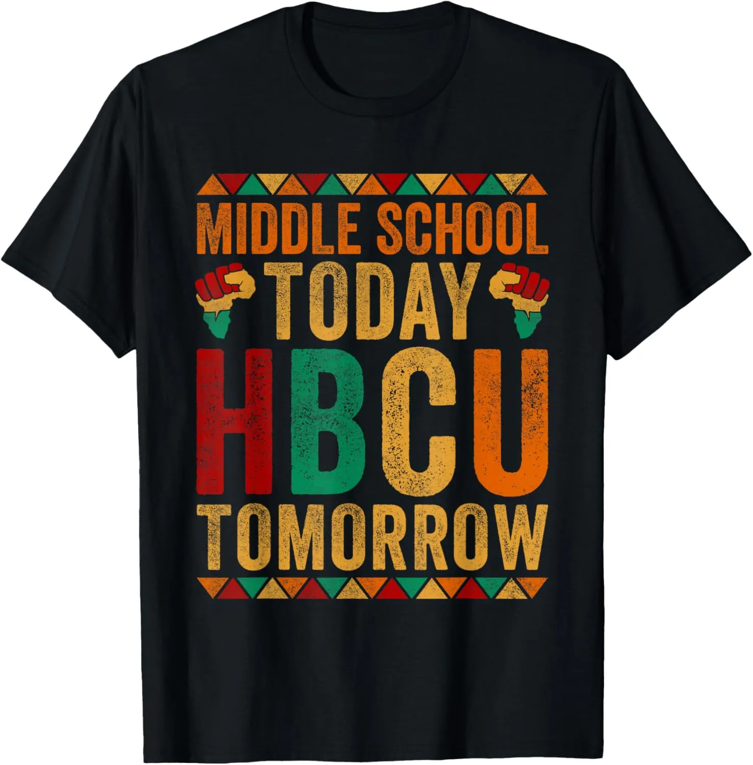 Middle School Today HBCU Tomorrow Future HBCU Grad Kids T-Shirt
