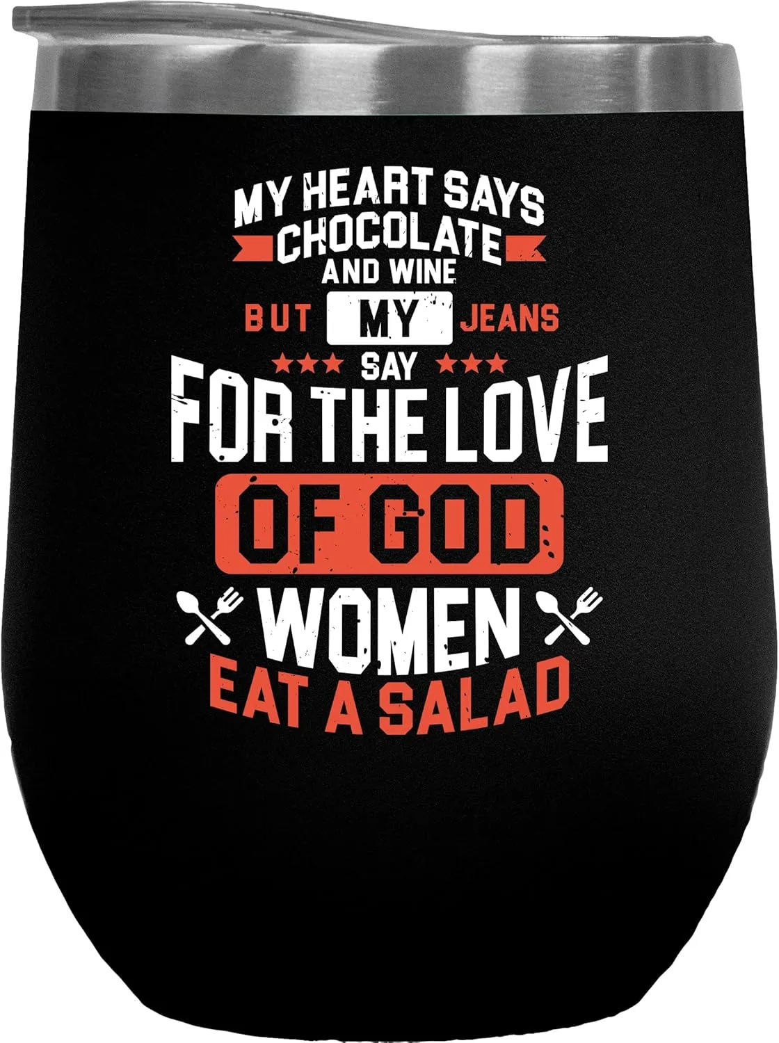 My Heart Says Chocolate And Wine. Funny Diet Quotes Gift For Male Or Female Friend Who Is Trying To Lose Weight, Fat Chef, Foodie, Food Lover, Meat Eater, Men And Women - 12oz Wine Tumbler Black