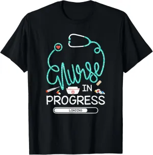 Nurse In Progress T Shirt Nursing Student Future Nurse Life T-Shirt