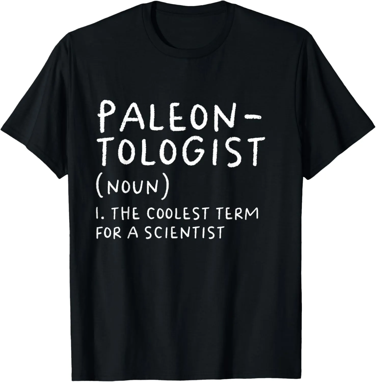 Paleontologist Definition Dinosaur Scientist Science Teacher T-Shirt