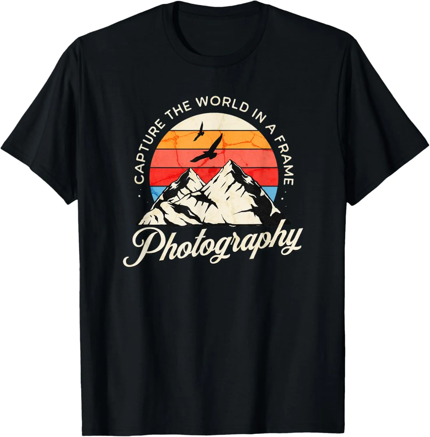 Photography: Capture The World in A Frame for Photographers T-Shirt