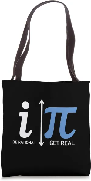 Pi Day Be Rational Real Funny Math Teacher Pun Joke Tote Bag