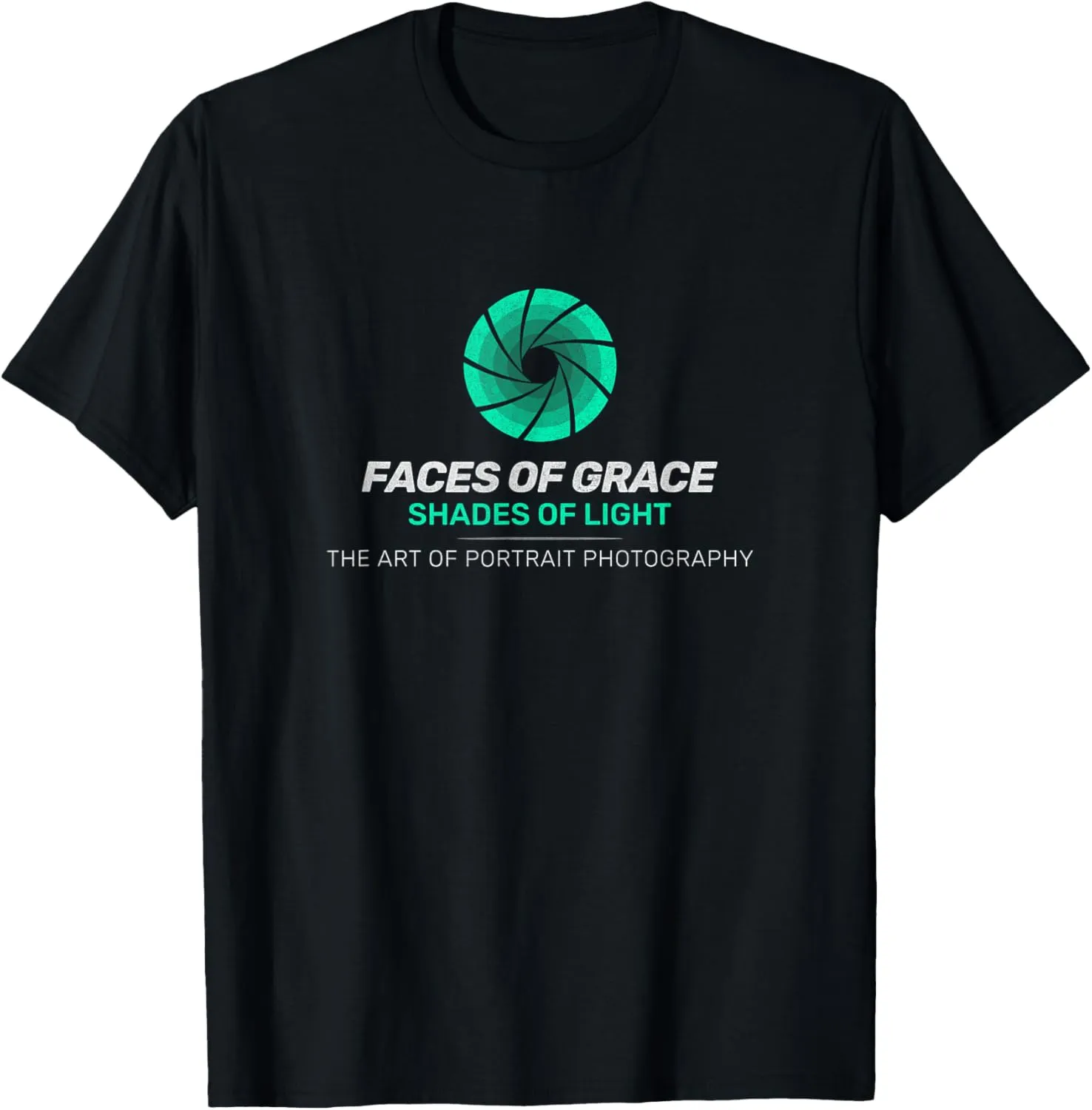 Portrait Photography: Faces of Grace & Shades of Light T-Shirt