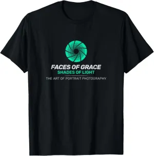 Portrait Photography: Faces of Grace & Shades of Light T-Shirt
