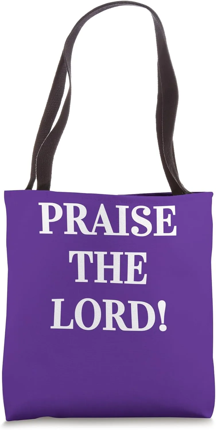Praise The Lord! PTL Christian Jesus Christ Worship Tote Bag