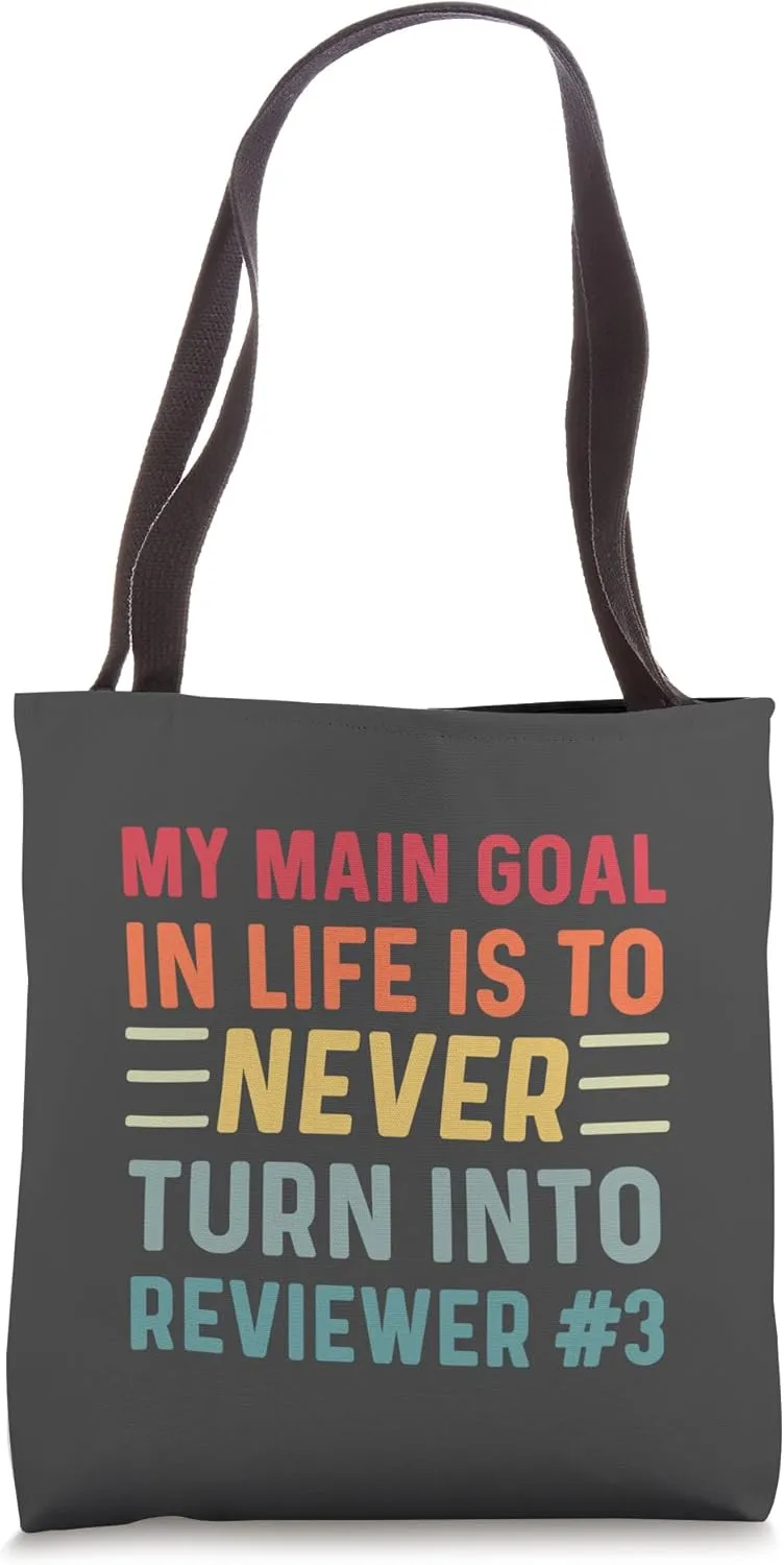 Research Paper Scientist Professor PhD Thesis Reviewer 3 Tote Bag
