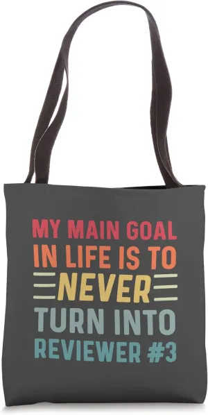 Research Paper Scientist Professor PhD Thesis Reviewer 3 Tote Bag