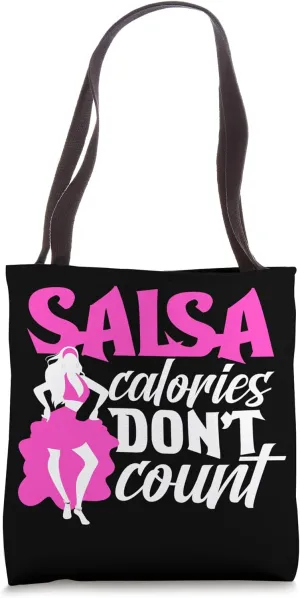 Salsa Calories Don't Count Vibrant Dance Statement Tote Bag