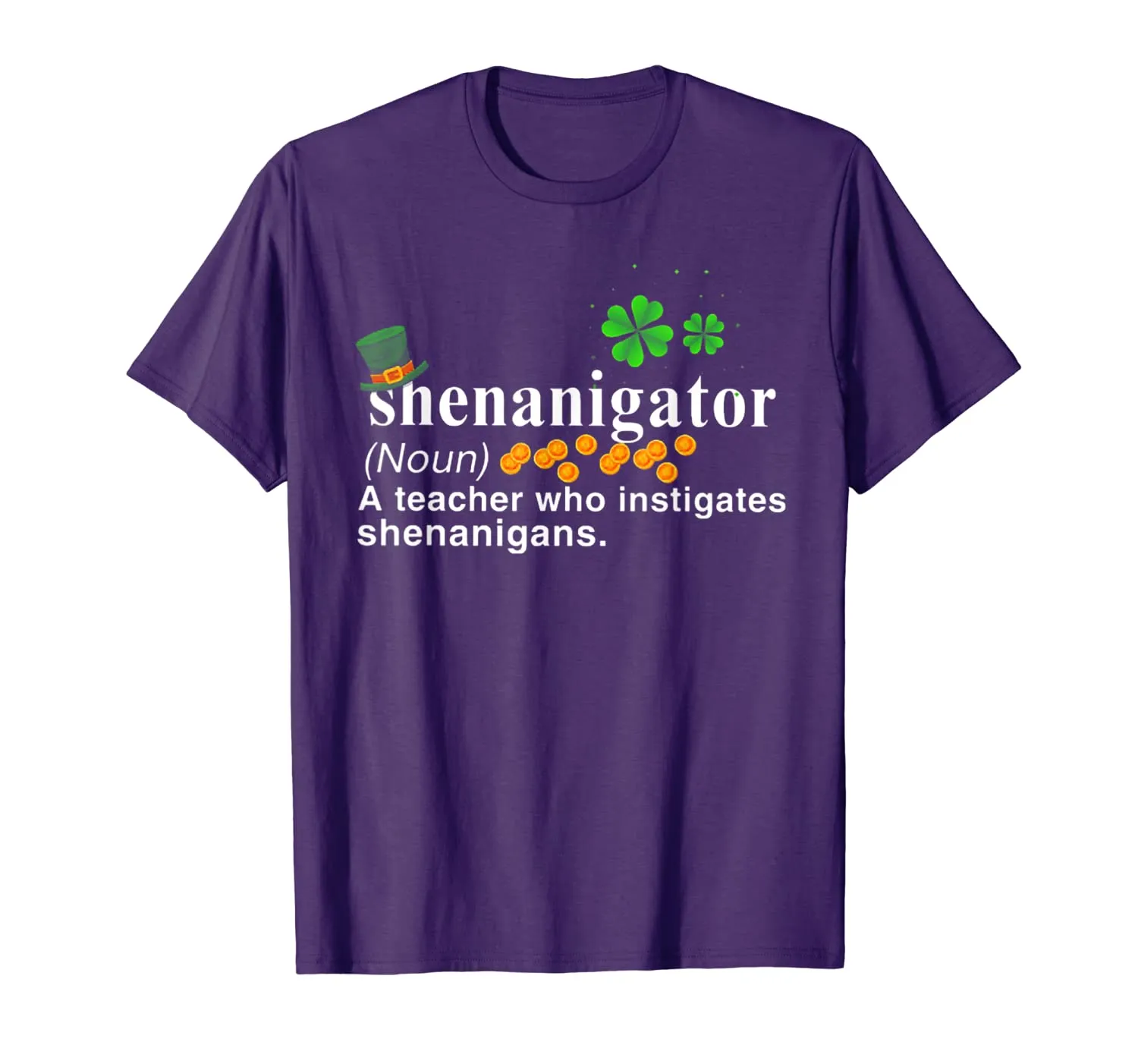 Shenanigator A Teacher Who Instigates Shenanigans T-Shirt