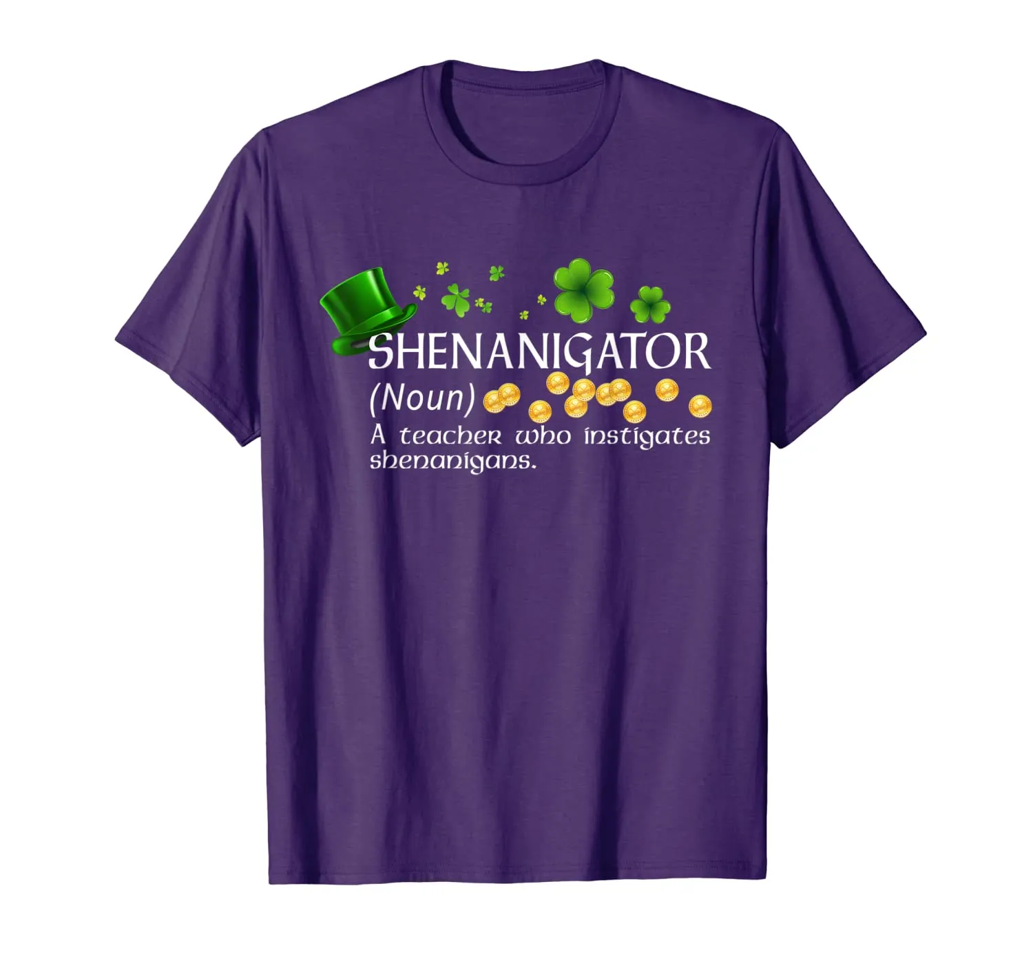Shenanigator A Teacher Who Instigates Shenanigans T-Shirt