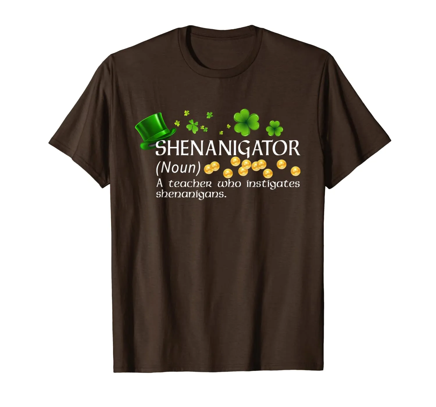 Shenanigator A Teacher Who Instigates Shenanigans T-Shirt