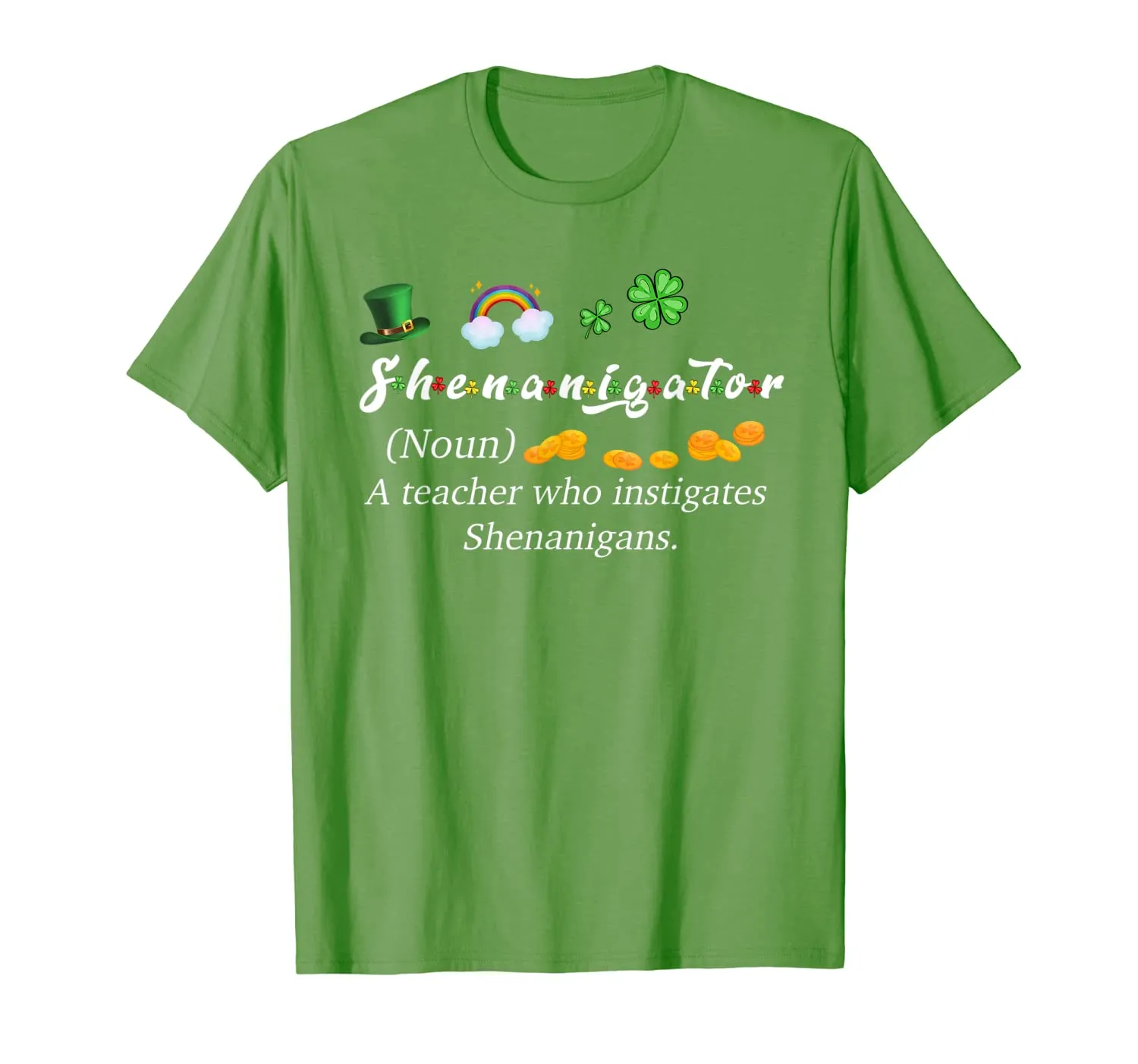 Shenanigator Definition A teacher Who Instigates Shenanigans T-Shirt