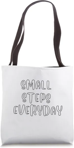 Small Steps Everyday Tote Bag