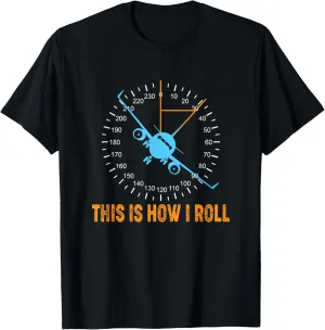 This Is How I Roll Airplane Pilot Shirt Aviation T-Shirt