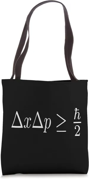 Uncertainty Principle Quantum Mechanics Physics Teacher Tote Bag