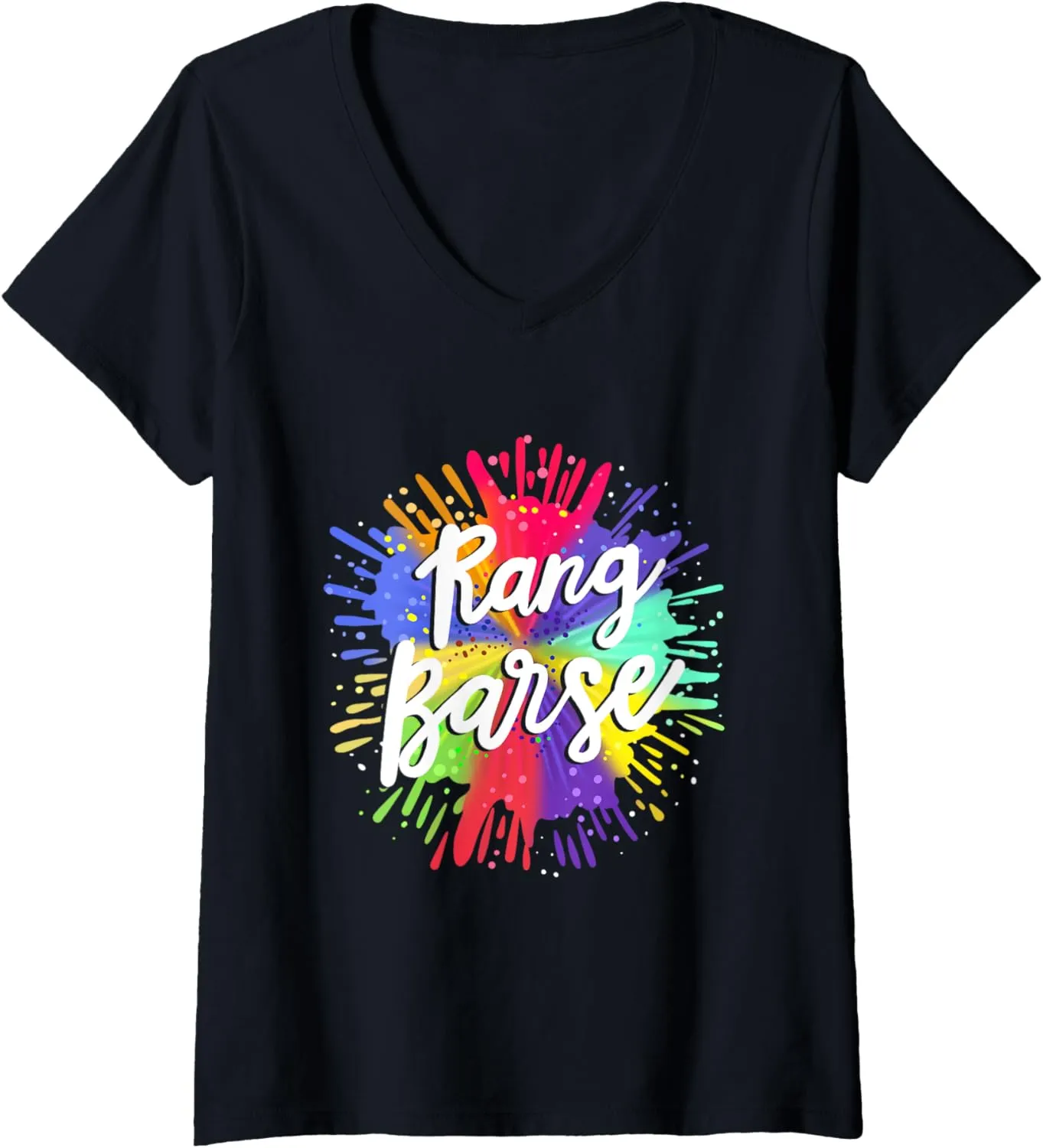 Womens Rang Barse Festival of Colors Hindu Men Women Girls Boys V-Neck T-Shirt